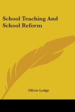 School Teaching And School Reform