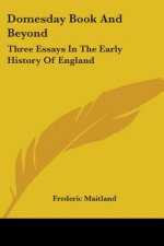 Domesday Book And Beyond