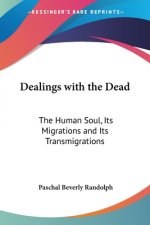 Dealings With The Dead