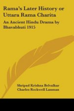 Rama's Later History or Uttara Rama Charita