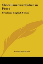 Miscellaneous Studies in Prose: Practical English Series