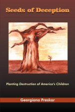 Seeds of Deception