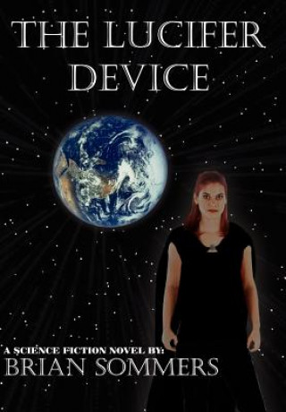 Lucifer Device
