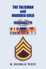 TALISMAN and HOARDED GOLD