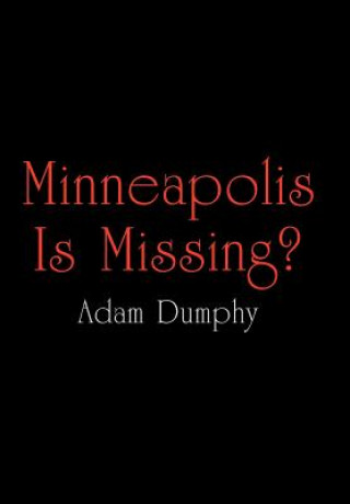 Minneapolis Is Missing?