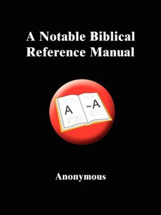 Notable Biblical Reference Manual