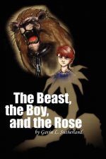 Beast, the Boy, and the Rose