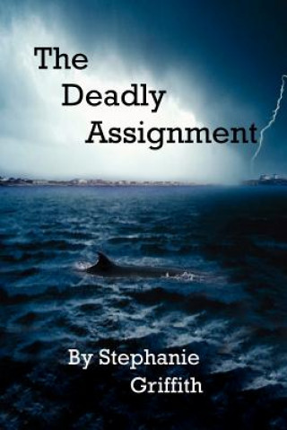 Deadly Assignment