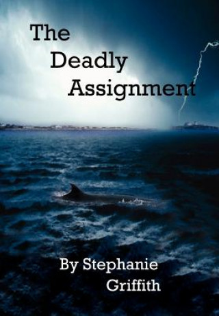 Deadly Assignment