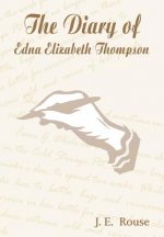 Diary of Edna Elizabeth Thompson
