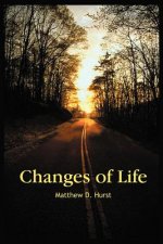 Changes of Life