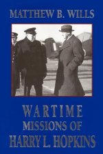 Wartime Missions of Harry L. Hopkins