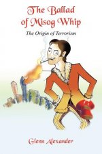 Ballad of Misog Whip