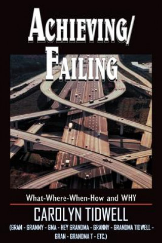 Achieving/Failing