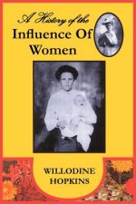 History of the Influence of Women