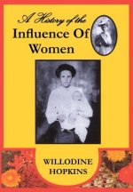 History of the Influence of Women