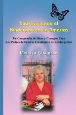 Sobreviviendo El Kindergarten En America