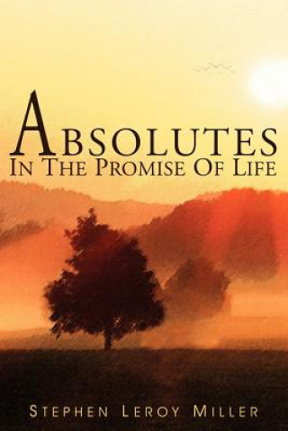 Absolutes in the Promise of Life