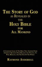 Story of God as Revealed in the Holy Bible for All Mankind