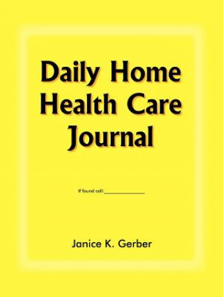 Daily Home Health Care Journal