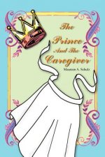 Prince And The Caregiver