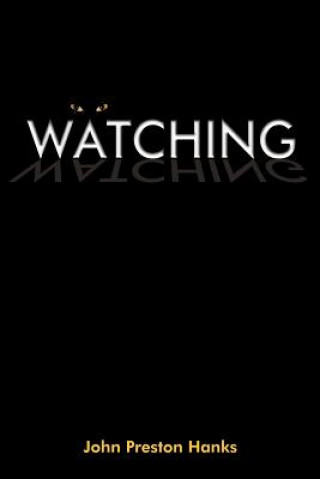 Watching