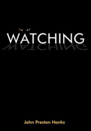 Watching