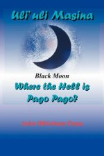 Uli'uli Masina (Black Moon)