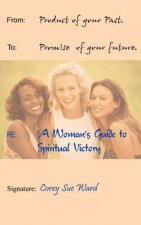Woman's Guide to Spiritual Victory