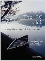 120 Club - Living the Good Life for 120 Years
