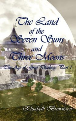 Land of the Seven Suns and Three Moons