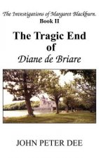 Tragic End of Diane De Briare