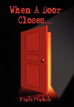 When A Door Closes...