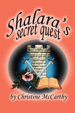 Shalara's Secret Quest