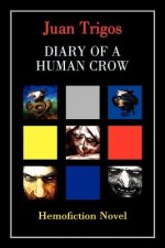 Diary of a Human Crow