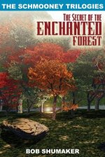 Secret of the Enchanted Forest