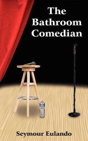 Bathroom Comedian