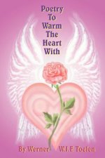 Poetry To Warm The Heart With