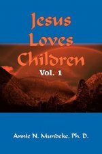 Jesus Loves Children Vol. 1