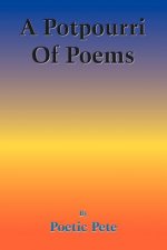 Potpourri Of Poems