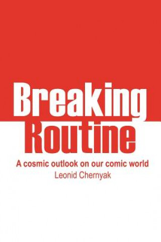 Breaking Routine