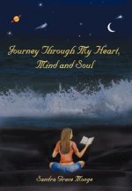 Journey Through My Heart, Mind and Soul