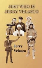 Just Who is Jerry Velasco