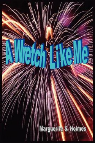 Wretch Like Me