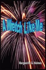Wretch Like Me