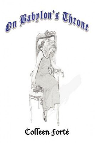On Babylon's Throne