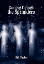 Running Through the Sprinklers