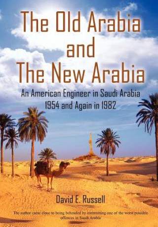 Old Arabia and The New Arabia