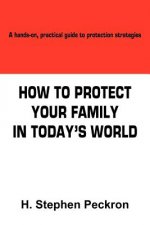 How to Protect Your Family in Today's World