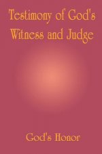 Testimony of God's Witness and Judge